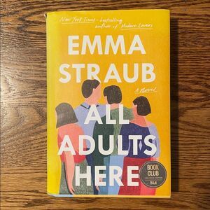 All Adults Here by Emma Straub